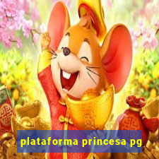 plataforma princesa pg